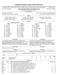 National Football League Game Summary NFL Copyright © 2013 by The National Football League. All rights reserved. This summary and play-by-play is for the express purpose of assisting media in their coverage of the game; any other use of this material is prohibited without the written permission of the National Football League.