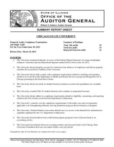 CHICAGO STATE UNIVERSITY Financial Audit, Compliance Examination and Single Audit For the Year Ended June 30, 2012 Release Date: March 28, 2013