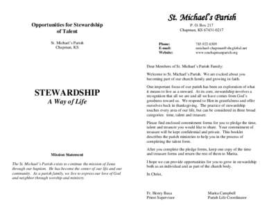 St. Michael’s Parish Opportunities for Stewardship of Talent St. Michael’s Parish Chapman, KS