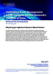 Optimising Asset Management within Complex Service Networks: The Role of Data Mohamed Zaki and Andy Neely This is a working paper