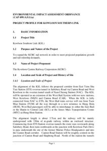 ENVIRONMENTAL IMPACT ASSESSMENT ORDINANCE (CAP 499) S.5(1)(a) PROJECT PROFILE FOR KOWLOON SOUTHERN LINK 1.