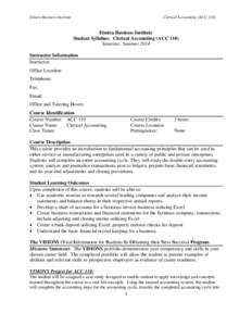 Elmira Business Institute  Clerical Accounting (ACC 110) Elmira Business Institute Student Syllabus: Clerical Accounting (ACC 110)
