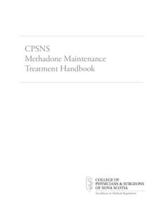 CPSNS Methadone Maintenance Treatment Handbook Table ofContents *OUSPEVDUJPO............................................................................................................................................