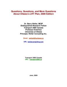 O-Train / Ottawa O-Train / Light Rail Transit / City of Ottawa / Ottawa / Light rail / Light rail in Canada / Toronto Transit Commission / Transport / Rail transport / Land transport