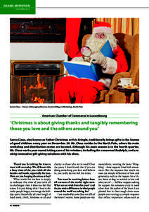GRAND ENTRETIEN DECEMBRE 2013 Santa Claus – Owner & Managing Director, Santa’s Village & Workshop, North Pole  American Chamber of Commerce in Luxembourg