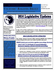 Office of Arizona Attorney General Tom Horne  V ICTIMS ’ R IGHTS B RIEF Vol. XVII No.1 August 2014