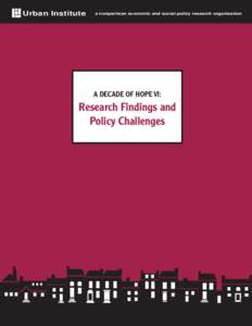 A Decade of HOPE VI: Research Findings and Policy Challenges