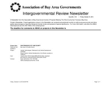 Intergovernmental Review Newsletter Issue No: 313 Friday, October 31, 2014  A Newsletter from the Association of Bay Area Governments of Projects Affecting The Nine-County San Francisco Bay Area