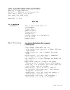 LOWER MANHATTAN DEVELOPMENT CORPORATION Meeting of the Directors Held at the Offices of the Corporation One Liberty Plaza -20th Floor New York, New York[removed]February 19, 2004