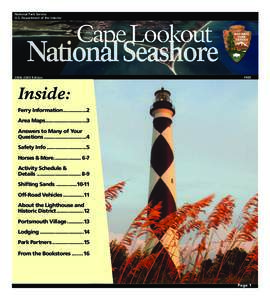 Cape Lookout National Seashore / Shackleford Banks / Core Banks /  North Carolina / Cape Lookout Lighthouse / Cape Lookout / Harkers Island /  North Carolina / Back Sound / Banker horse / Diamond City /  North Carolina / Geography of North Carolina / Outer Banks / North Carolina