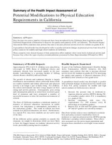 Summary of the Health Impact Assessment of  Potential Modifications to Physical Education Requirements in California UCLA School of Public Health Health Impact Assessment Project1
