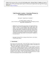 Preprint of: Bela Gipp, Adriana Taylor, and Joeran Beel. Link Proximity Analysis - Clustering Websites by Examining Link Proximity. In M. Lalmas, J. Jose, A. Rauber, F. Sebastiani, and I. Frommholz, editors, Proceedings 