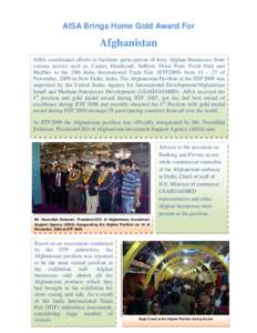 AISA Brings Home Gold Award For  Afghanistan AISA coordinated efforts to facilitate participation of forty Afghan Businesses from AISA coordinated