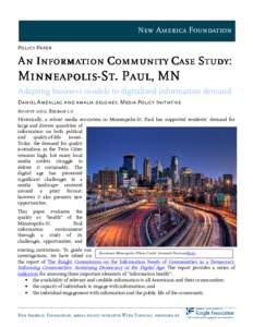 New America Foundation Policy Paper An Information Community Case Study:  MinneapolisMinneapolis-St.