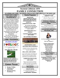 Seymour Johnson AFB  FAMILY CONNECTION AN AIRMAN AND FAMILY READINESS PUBLICATION COMPLIMENTS OF THE BASE CAIB THE MILITARY & FAMILY LIFE CONSULTANTS
