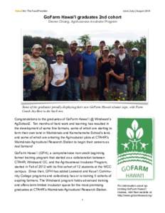 Hānai‘Ai / The Food Provider  June | July | August 2014 GoFarm Hawai‘i graduates 2nd cohort Steven Chiang, Agribusiness Incubator Program