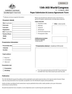 Print Form  13th IASI World Congress[removed]March, 2009  Paper Submission & Licence Agreement Form
