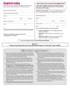 Register today  MULTIPLE LOCATION INFORMATION Businesses and individuals must register to help assure quick and accurate transmittal of recovered funds.