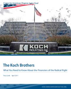 AP Photo/Larry W. Smith  The Koch Brothers What You Need to Know About the Financiers of the Radical Right Tony Carrk  April 2011