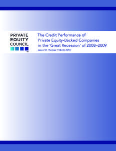 Private equity / United States housing bubble / Corporate finance / Investment / Leveraged buyout / Credit default swap / Derivative / Late-2000s financial crisis / Venture capital / Financial economics / Finance / Economics