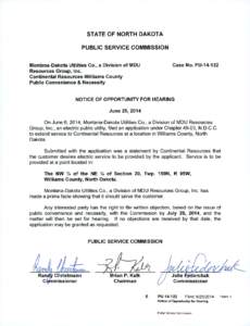 STATE OF NORTH DAKOTA PUBLIC SERVICE COMMISSION Montana-Dakota Utilities Co., a Division of MDU Resources Group, Inc.