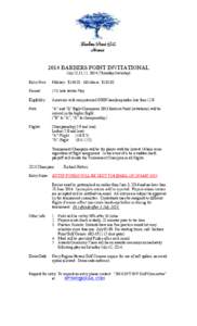 2014 BARBERS POINT INVITATIONAL July 10,11,12, 2014 (Thursday-Saturday) Entry Fees: