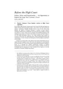 Arcioni.1fm.fm Page 379 Friday, August 22, 2003 3:54 PM  Before the High Court Politics, Police and Proportionality — An Opportunity to Explore the Lange Test: Coleman v Power ELISA ARCIONI *