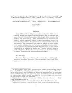 Cautious Expected Utility and the Certainty Effect∗ Simone Cerreia-Vioglio† David Dillenberger‡  Pietro Ortoleva§