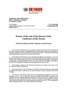 Conference of the Parties to the WHO Framework Convention on Tobacco Control Fourth session Punta del Este, Uruguay, 15–20 November 2010 Agenda item 7.8