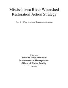 Mississinewa River Watershed Restoration Action Strategy Part II: Concerns and Recommendations Prepared by