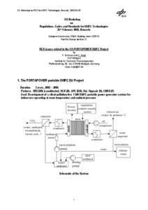 EU Workshop on RCS for H2/FC Technologies, Brussels, [removed]EU Workshop on Regulations, Codes and Standards for H2/FC Technologies 25th February 2005, Brussels