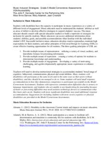 Music Inclusion Strategies: Grade 5 Model Cornerstone Assessments VSA/Accessibility The John F. Kennedy Center for the Performing Arts Alice Anne Darrow, Mary Adamek, Jean Crockett Inclusion in Music Education Students w