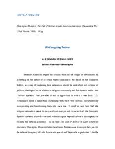 CRITICA / REVIEW  Christopher Conway. The Cult of Bolívar in Latin American Literature (Gainesville, FL: UP of Florida, [removed]192pp.  (Re)Imagining Bolívar