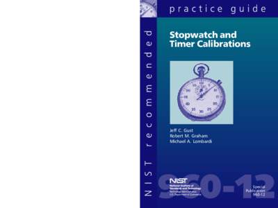 Stopwatch and Timer Calibrations Jeff C. Gust Robert M. Graham Michael A. Lombardi