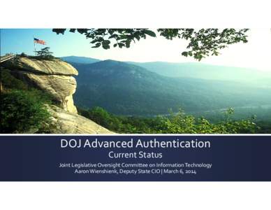 Microsoft PowerPoint - Two Factor Authentication Presentation to IT Oversight March 2014 FINAL.pptx