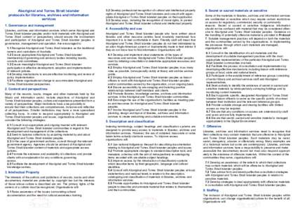 Aboriginal and Torres Strait Islander protocols for libraries, archives and information services 1. Governance and management Libraries, archives and information services which serve Aboriginal and Torres Strait Islander