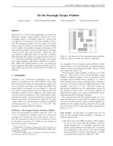 CCCG 2013, Waterloo, Ontario, August 8–10, 2013  On the Rectangle Escape Problem Sepehr Assadi∗  Ehsan Emamjomeh-Zadeh∗