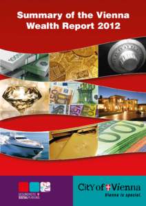 Summary of the Vienna   Wealth Report 2012 German version Wiener Reichtumsbericht 2012: