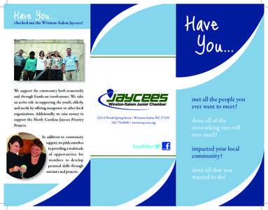 Have You... Have You...  checked out the Winston-Salem Jaycees?