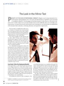 Up to code  |   B y  C a r o l  R. S e a r s  P The Look-in-the-Mirror Test recept 2 of the Code of Professional Conduct obligates us not to issue statements of ac-
