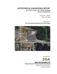 GEOTECHNICAL ENGINEERING REPORT QUIL CEDA VILLAGE – 88TH STREET NE SEWER TULALIP, WASHINGTON Project No[removed]August 30, 2013 Prepared for: