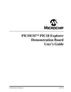 PICDEM™ PIC18 Explorer Demonstration Board User’s Guide © 2008 Microchip Technology Inc.