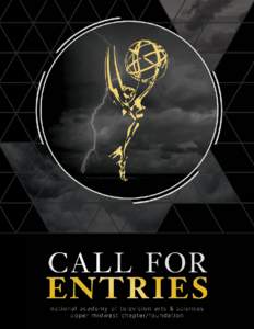 CALL FOR ENTRIES  THE UPPER MIDWEST CHAPTER REGIONAL EMMY® AWARDS CALL FOR ENTRIES