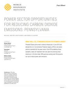 Fact Sheet  POWER SECTOR OPPORTUNITIES FOR REDUCING CARBON DIOXIDE EMISSIONS: PENNSYLVANIA MICHAEL OBEITER, KRISTIN MEEK, AND REBECCA GASPER