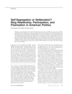 Self-Segregation or Deliberation? Blog Readership, Participation, and Polarization in American Politics