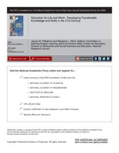 This PDF is available from The National Academies Press at http://www.nap.edu/catalog.php?record_id=[removed]Education for Life and Work: Developing Transferable Knowledge and Skills in the 21st Century  ISBN