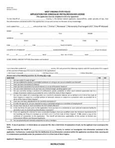 WVSP 44A RevisedWEST VIRGINIA STATE POLICE  APPLICATION FOR CONCEALED PISTOL/REVOLVER LICENSE