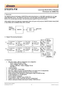 3703FX-FW  Low-Cost Multi-Effect Module Firmware for SAM3703  1. Overview