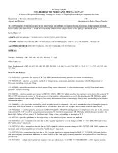 Secretary of State  STATEMENT OF NEED AND FISCAL IMPACT A Notice of Proposed Rulemaking Hearing or a Notice of Proposed Rulemaking accompanies this form. Department of Revenue, Business Division Agency and Division