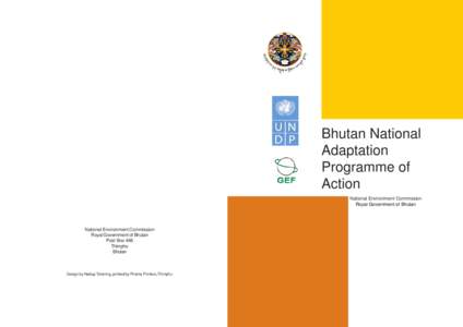 Bhutan / Gross national happiness / Dzongkhag / Napa /  California / Outline of Bhutan / Environmental issues in Bhutan / Asia / Thimphu / Economics